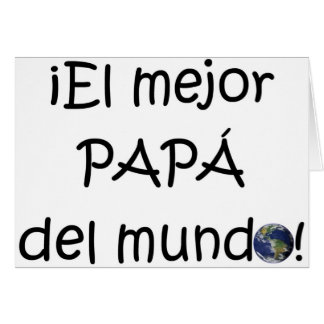 ¡ Feliz día del padre - para el mejor! Hälsningskort