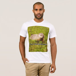 Feliz Groundhog dag! t-skjorta T Shirt