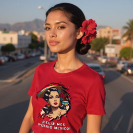 Feliz Mes Patrio Mexiko Mexican Independence Shirt T Shirt