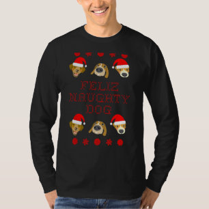 Feliz Naughty Hund Ugly jul Sweater-Stil T Shirt