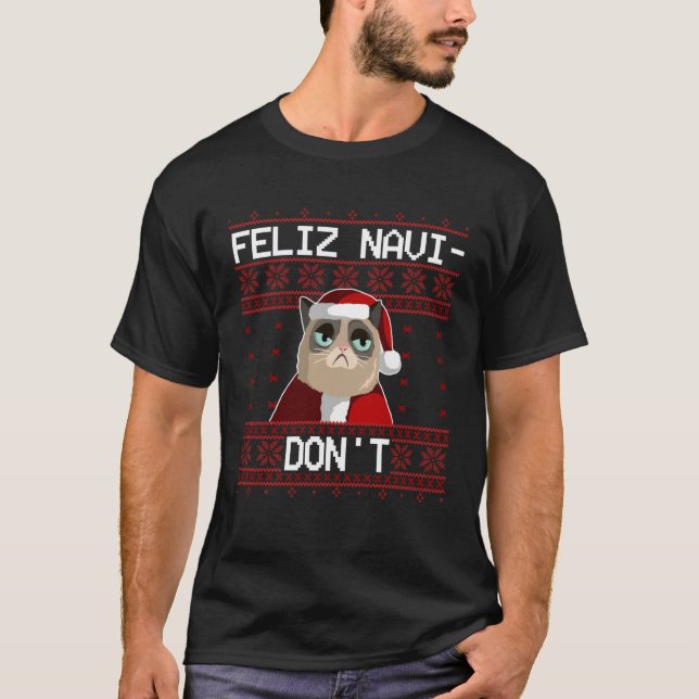 Feliz Navi Don t Ugly Anti Christmas Cat T Shirt (Framsida)