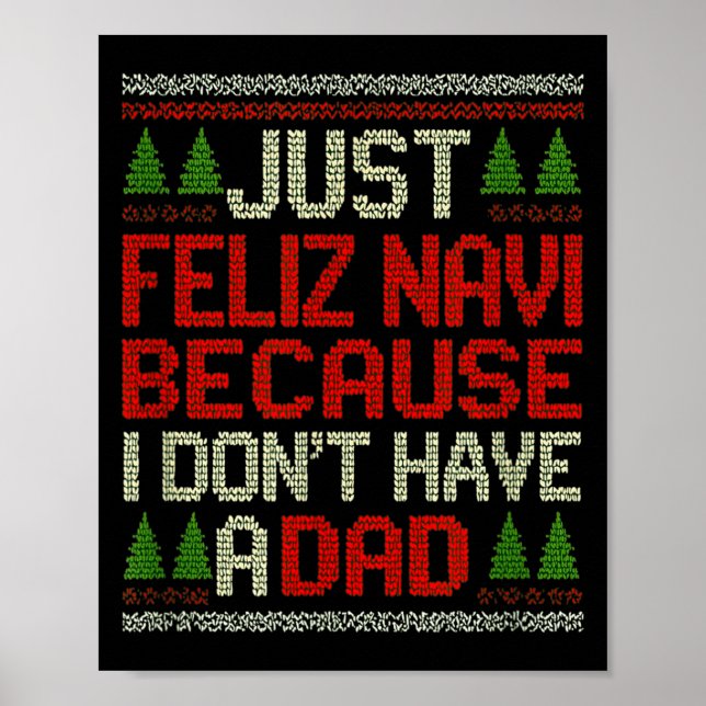 Feliz Navi No Dad Funny Christmas Dark Humor  Poster (Framsidan)