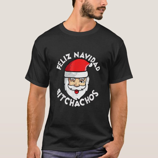 FELIZ NAVIDAD BITCHACHOS Essential T-Shirt (Framsida)