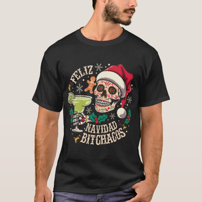 Feliz Navidad Bitchachos Funny Skull Spansk Merry T Shirt (Framsida)