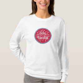 Feliz Navidad Merry Christmas Modern Spanish Holid T Shirt