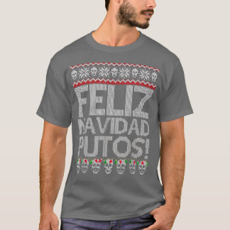 Feliz Navidad Putos Funny Meican Ugly Julafton Par T Shirt