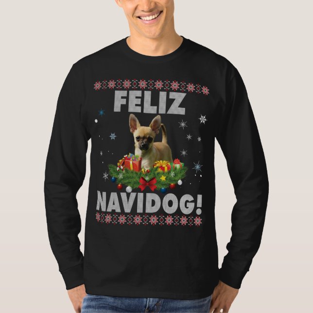 Feliz Navidog Chihuahua Hund Ugly Sweater Santa Ch T Shirt (Framsida)