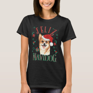 Feliz Navidog Cute Pembroke Welsh Corgi Wearing Ch T Shirt