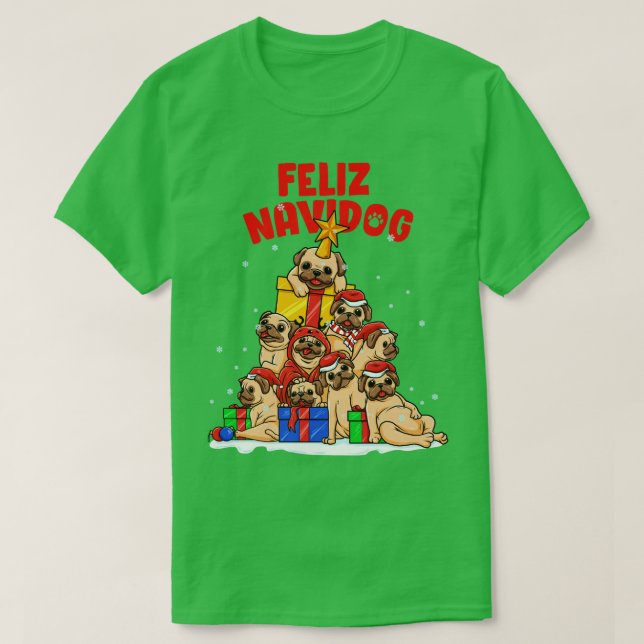Feliz Navidog Feliz Navidad Pug Owner Julafton T Shirt (Design framsida)