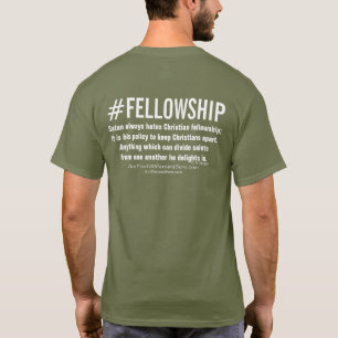 #Fellowship T Shirt