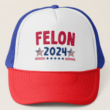 Felon 2024 Gift | USA Sarkastic Politik