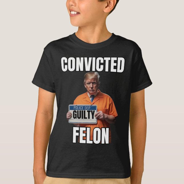 Felon Donald Trump 2024 T Shirt (Framsida)