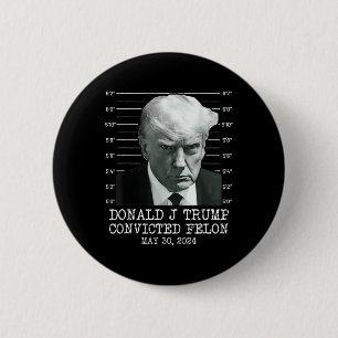 Felon Donald Trump Guilty Lock Him Up Trump-fängel Knapp