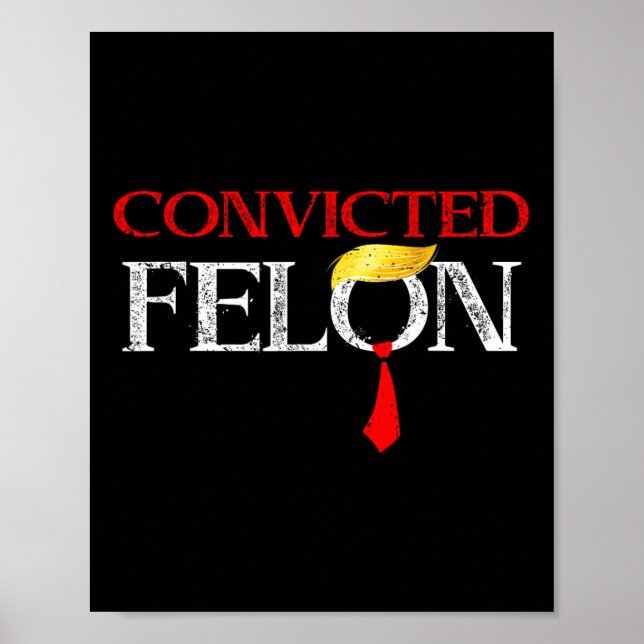 Felon Donald Trump Guilty Lock Him Up Trump-fängel Poster (Framsidan)
