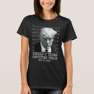 Felon Donald Trump Guilty Lock Him Up Trump-fängel T Shirt