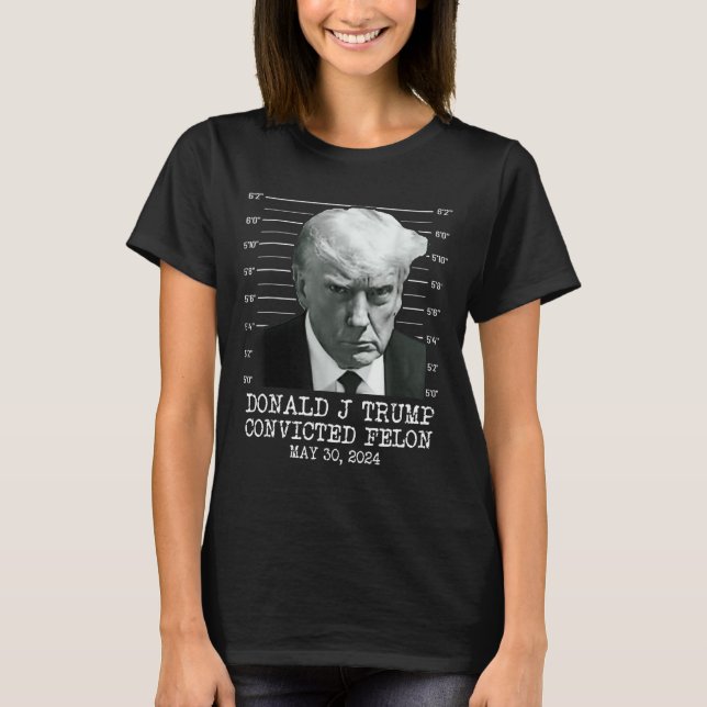 Felon Donald Trump Guilty Lock Him Up Trump-fängel T Shirt (Framsida)
