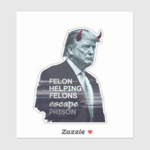 Felon Helping Felons Escape Prison Evil Trump Klistermärken