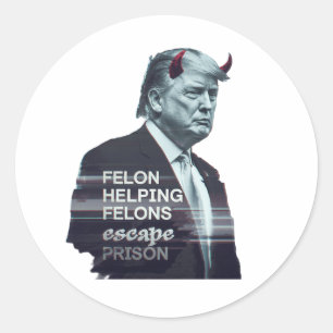 Felon Helping Felons Escape Prison Evil Trump Runt Klistermärke