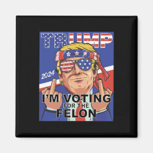 Felon Trump 2024 Omröstning om Felon Magnet