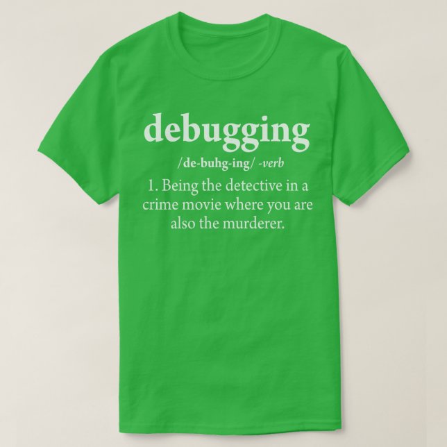 Felsökning av definitionskod Software Ingenjör T Shirt (Design framsida)