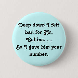 Felt Bad för Collins Funny Jane Austen Knapp
