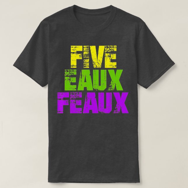 Fem Eaux Feaux NOLA New Orleans Louisiana 2020 - T Shirt (Design framsida)
