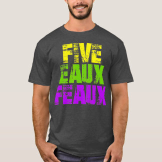 Fem Eaux Feaux NOLA New Orleans Louisiana 2020 - T Shirt