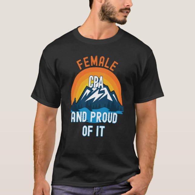 Female Cpa And Proud Of It T Shirt (Framsida)