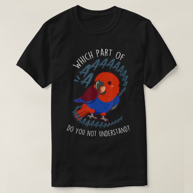 Female Eclectus Parrot Aaaa Funny Cute Red Bird Mo T Shirt (Design framsida)
