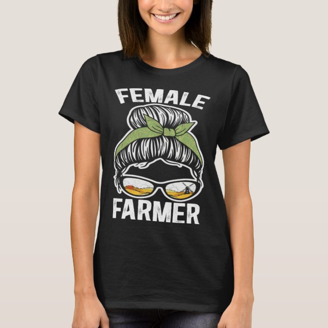 Female Farmers Support The Future Country Farming  T Shirt (Framsida)