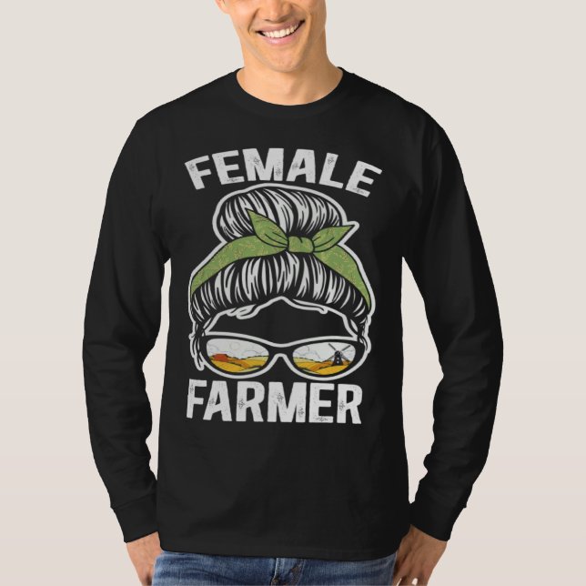 Female Farmers Support The Future Country Farming  T Shirt (Framsida)