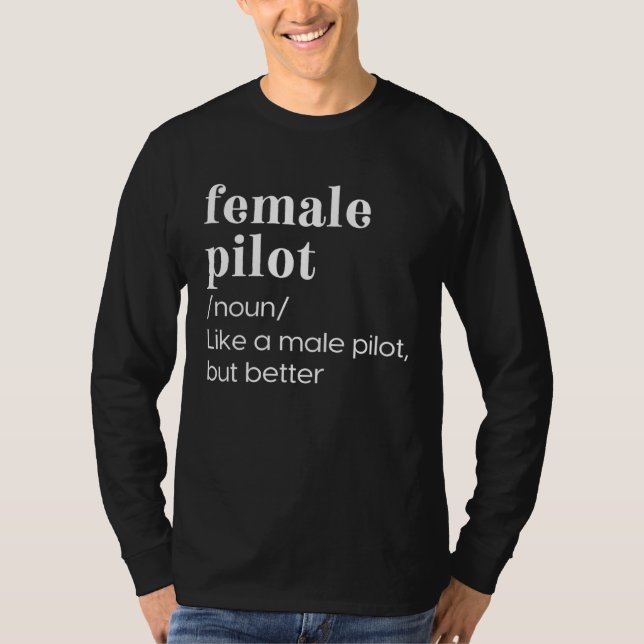 Female Pilot Definition  Aviation  4 T Shirt (Framsida)