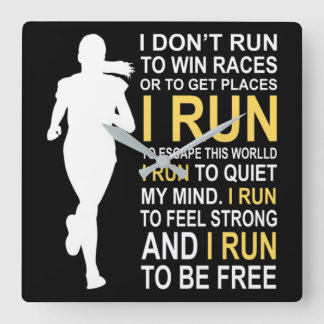 Female Runner Girl Women I Don't Run To Win Races Fyrkantig Klocka