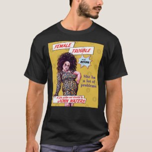 Female Trouble Divine - John Vatten Bizarre Cult M T Shirt