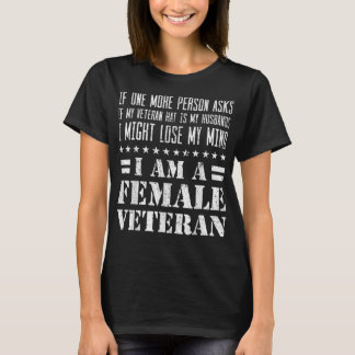 Female Veteran Make Hat Veterans Day Gift Shirt T Shirt