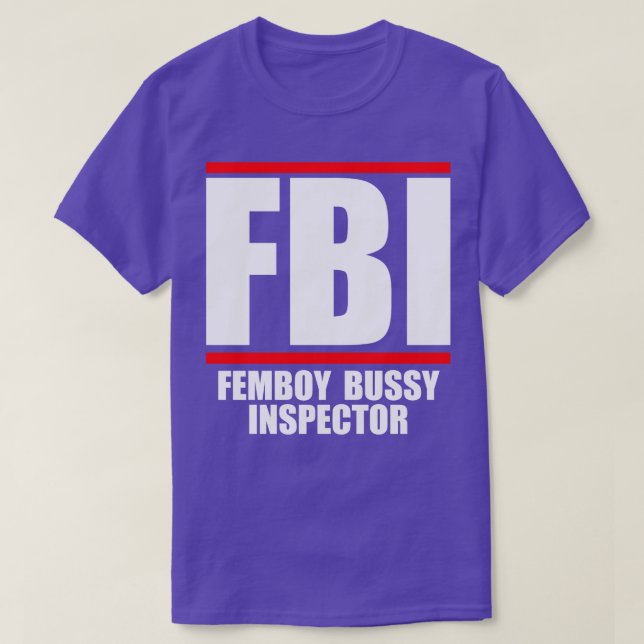 Femboy Bussy-inspektör T Shirt (Design framsida)
