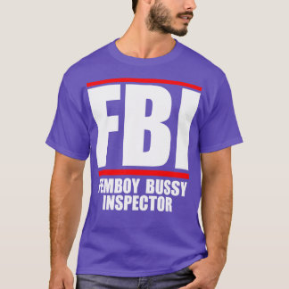 Femboy Bussy-inspektör T Shirt