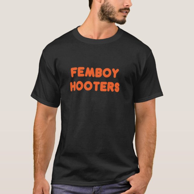 Femboy Hooters Meme Lgbt Trans Pride Funny Restara T Shirt (Framsida)