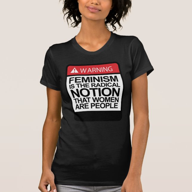 FEMINISM ÄR ATT KVINNOR ÄR MÄNNISKOR T SHIRT (Framsida)