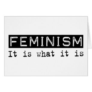 Feminism är det hälsningskort