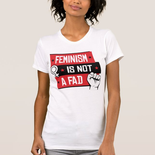 FEMINISM ÄR INTE ETT FODER T SHIRT (Framsida)