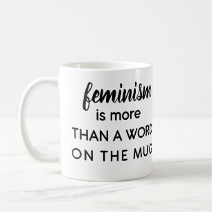 [feminism] är mer än ett ord på mugg