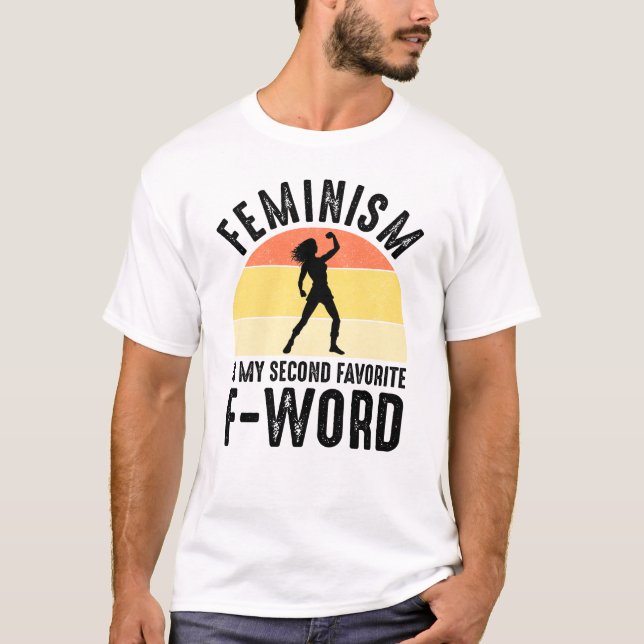 Feminism är min andra fördel F-Ord T Shirt (Framsida)