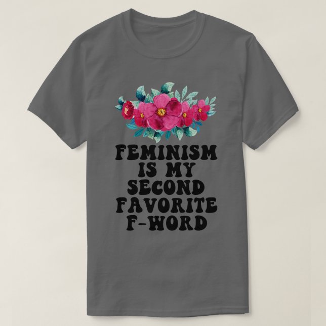 Feminism är min andra fördel för Ord 7 T Shirt (Design framsida)