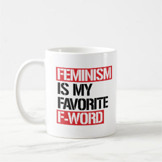 Feminism är mitt favorit- F-ord - - Kaffemugg