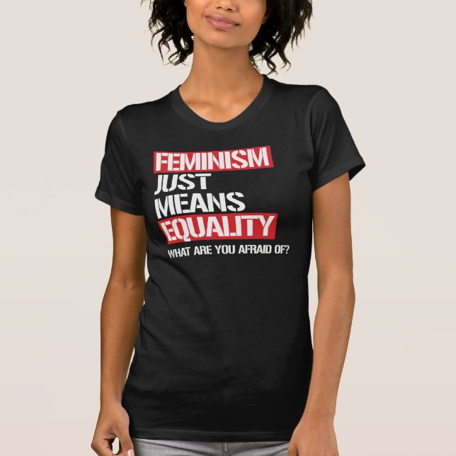 FEMINISM BARA ELAK JÄMSTÄLLDHET T SHIRT (Framsida)
