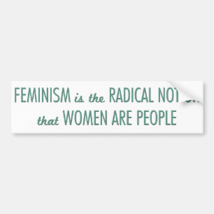 Feminism: Den radikala aningen att kvinnor är fol Bildekal