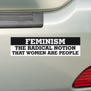 Feminism den radikala föreställningen att kvinnor bildekal