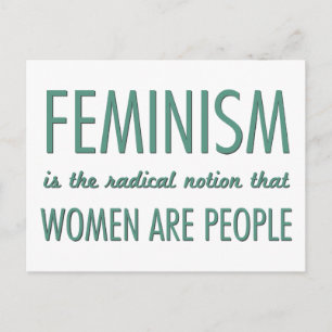 Feminism: Den radikala föreställningen att kvinnor Vykort