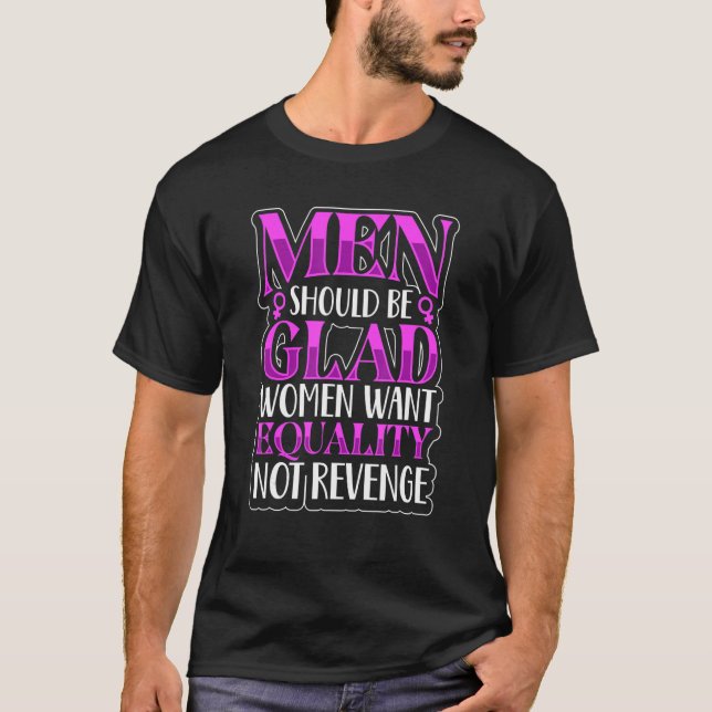 Feminism Female Empowerment Pro-choice women anti  T Shirt (Framsida)